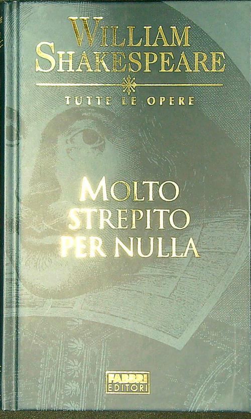 Molto strepito per nulla - William Shakespeare - copertina