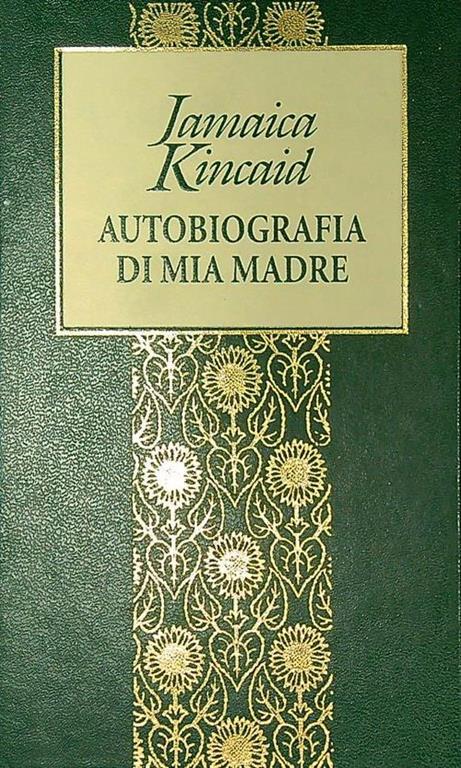 Autobiografia di mia madre - Jamaica Kincaid - copertina