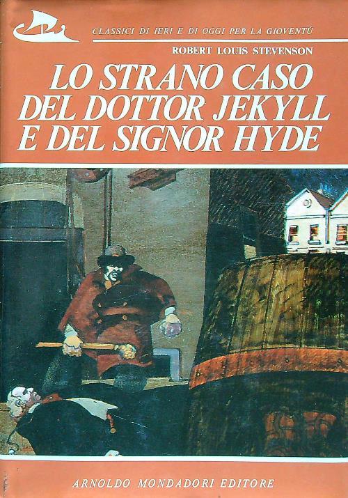 Lo strano caso del dottor Jekill e del signo Hyde
