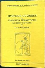 Mystique ouvriere et tradition hermetique