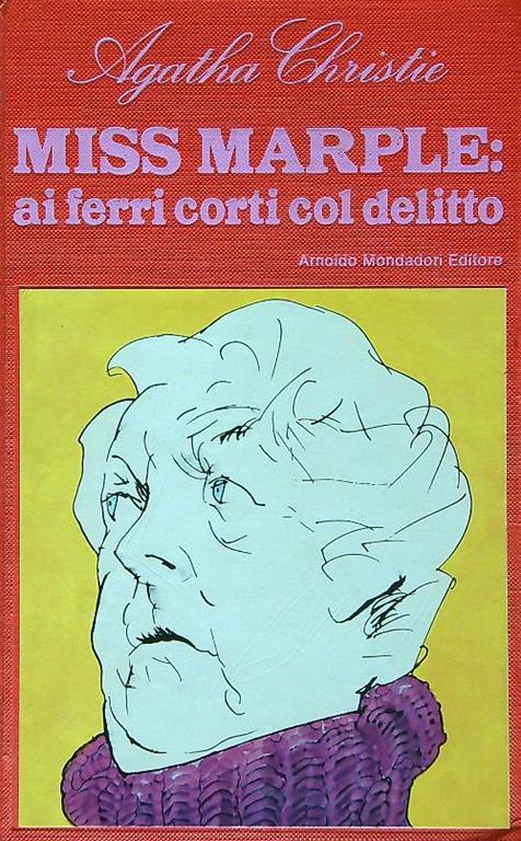 Miss Marple: ai ferri corti col delitto - Agatha Christie - copertina