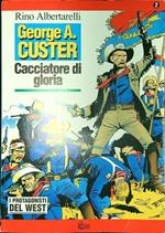 George A. Custer