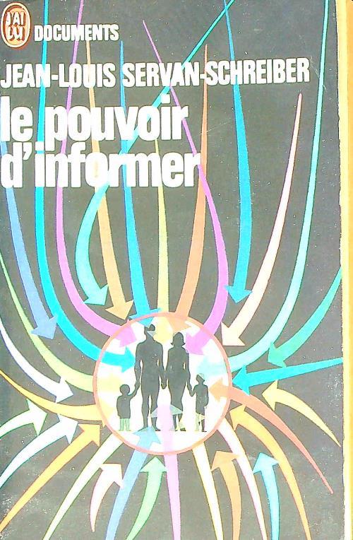 Le pouvoir d'informer