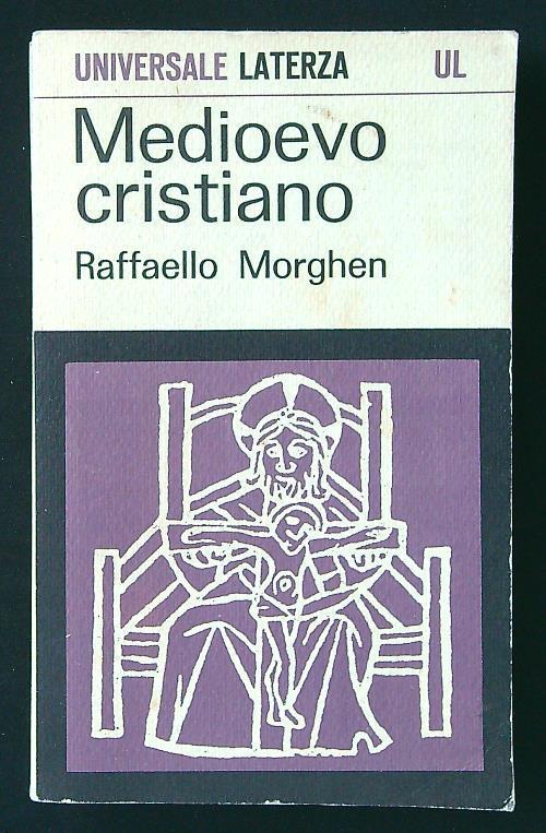 Medioevo cristiano - Raffaello Morghen - copertina