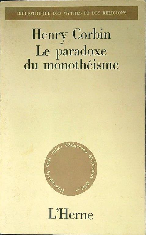 Le Paradoxe du monothéisme - Henry Corbin - copertina