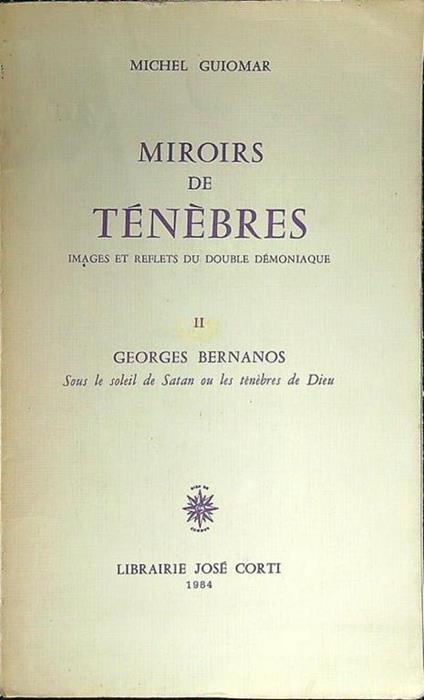 Miroirs de tenebres II Georges Bernanos - Michel Guiomar - copertina