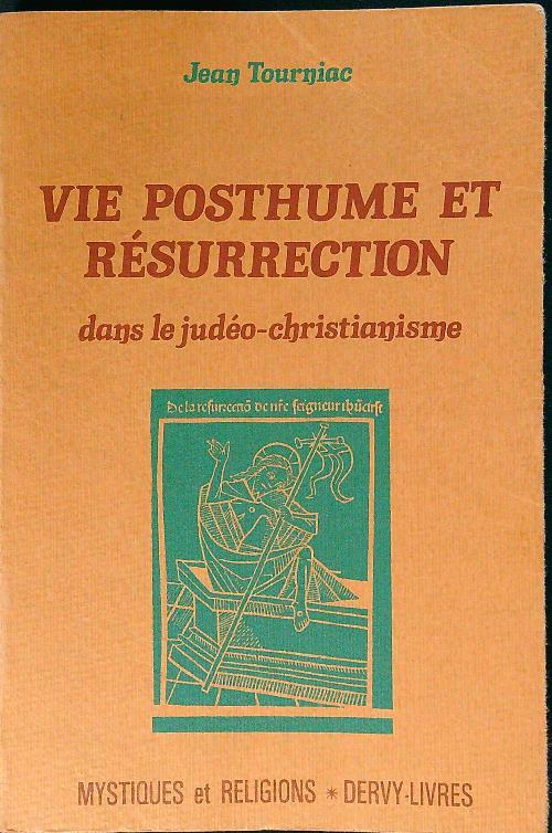 Vie posthume et re´surrection dans le jude´o-christianisme