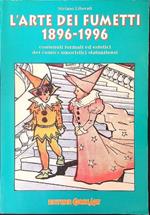 L' arte dei fumetti 1896 - 1996