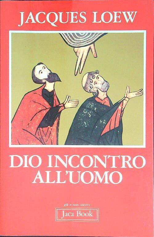 Dio incontro all'uomo