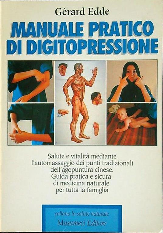 Manuale pratico di digitopressione - Gerard Edde - copertina