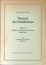 Theorie des Stahlbetons Band II