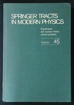 Springer Tracts in Modern Physics vol. 45