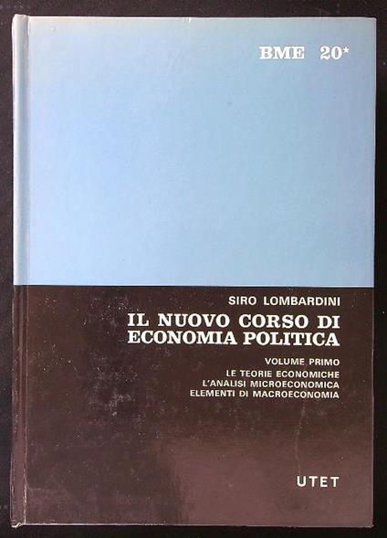 Il nuovo corso di economia politica vol. I - Siro Lombardini - copertina