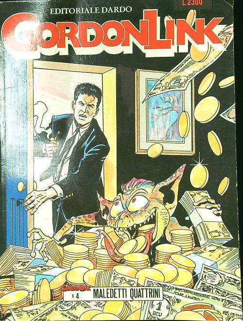 Gordon Link n. 4/novembre 1991: Maledetti quattrini - copertina