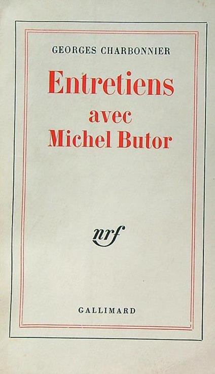 Entretiens avec Michel Butor - Georges Charbonnier - copertina