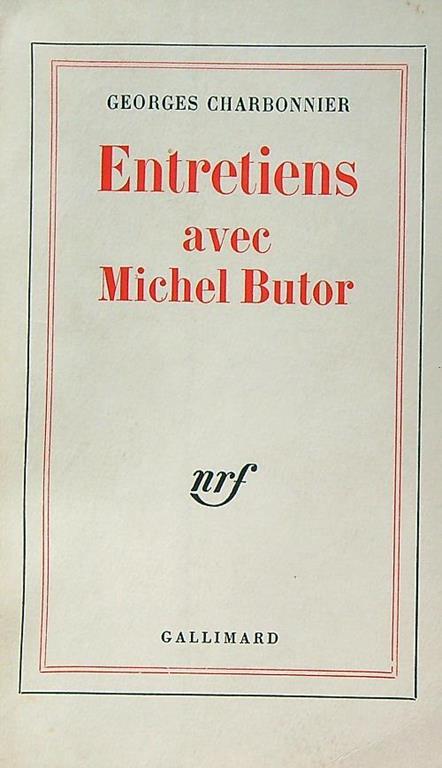 Entretiens avec Michel Butor - Georges Charbonnier - copertina