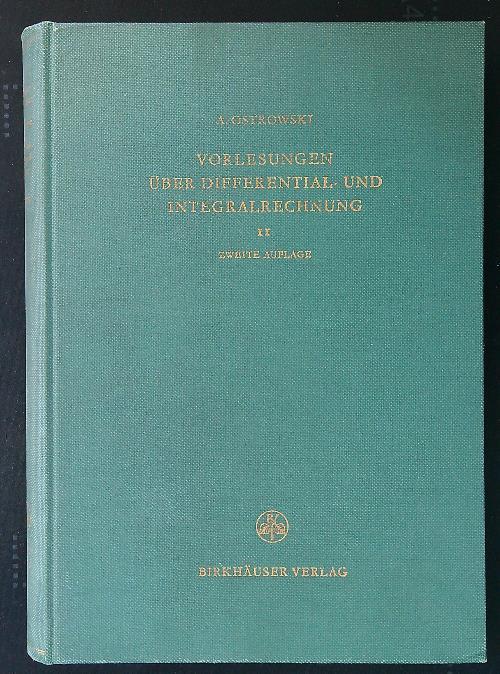 Vorlesungen uber Differential und Integralrechnung II