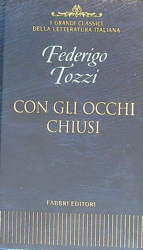Con gli occhi chiusi - Federigo Tozzi - copertina