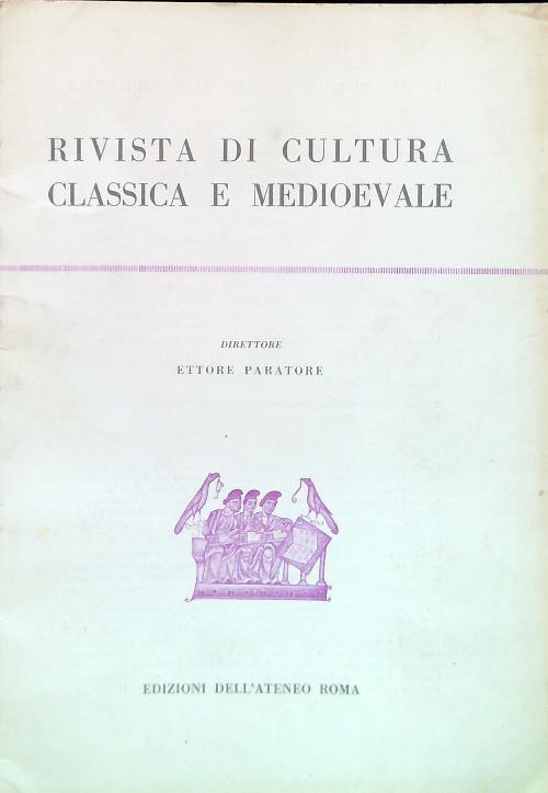 Rivista di cultura classica e medioevale - Anno X N. 1/Gennaio Aprile 1968