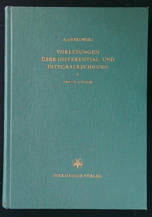 Vorlesungen uber Differential und Integralrechnung I
