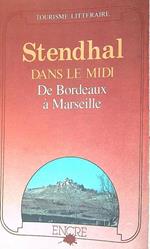 Dans le midi. De bordeaux a marseille