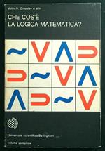 Che cos'è la logica matematica