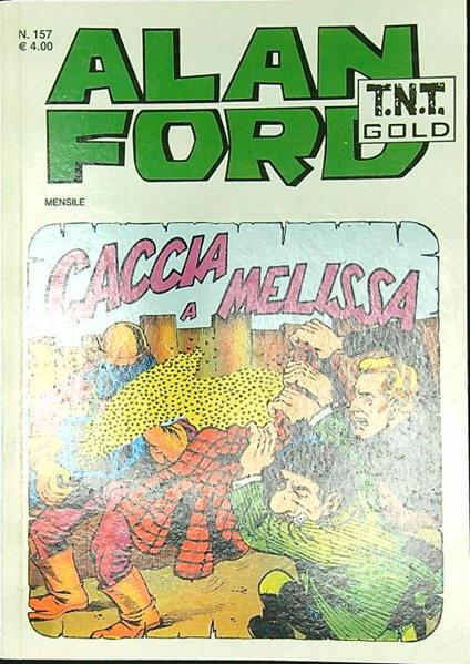 Alan Ford n. 157/marzo 2009: Caccia a Melissa - Max Bunker - copertina