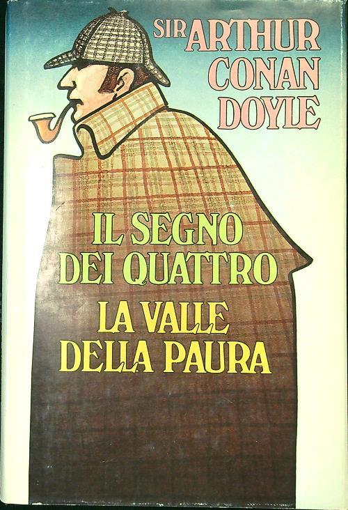 Il segno dei quattro La valle della paura - Arthur Conan Doyle - copertina