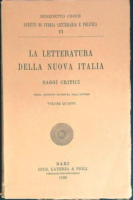 La letteratura della nuova Italia Saggi critici 4 - Benedetto Croce - copertina