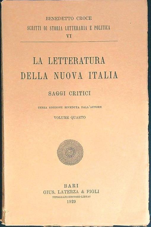 La letteratura della nuova Italia Saggi critici 4 - Benedetto Croce - copertina