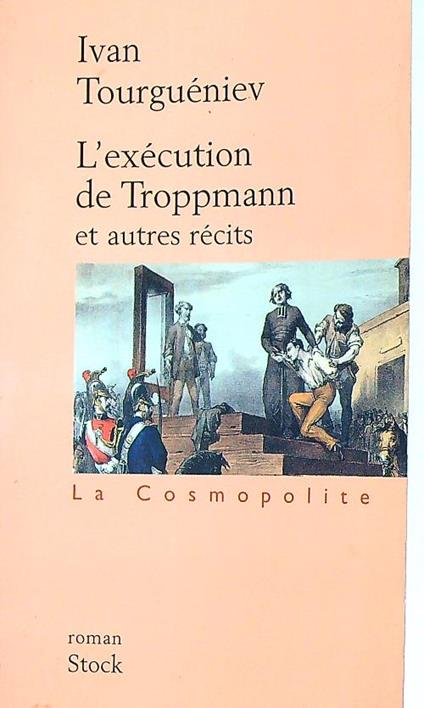 L' exécution de Troppmann - Ivan Tourguéniev - copertina