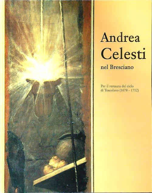 Andrea Celesti nel Bresciano