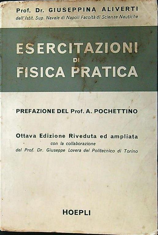 Esercitazioni di fisica pratica - Giuseppina Aliverti - copertina
