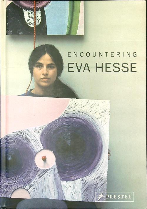 Encoutering Eva Hess - Griselda Pollock - copertina