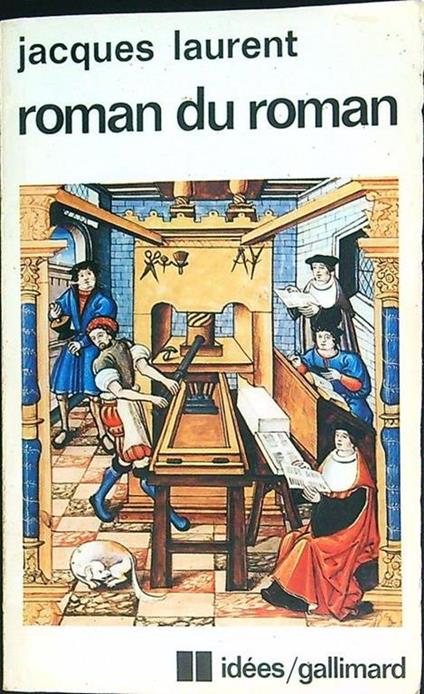 Roman du roman - Jacques Laurent - copertina