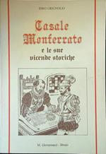 Casale Monferrato e le sue vicende storiche
