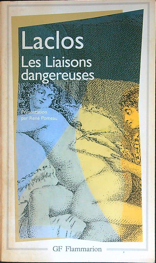 Les liaisons dangereuses