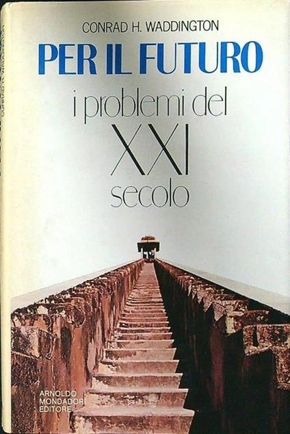 Per il futuro - Conrad H. Waddington - copertina