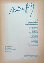 Andre' Gide. Tome 6 Perspectives contemporaines