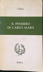 Il pensiero di Carlo Marx