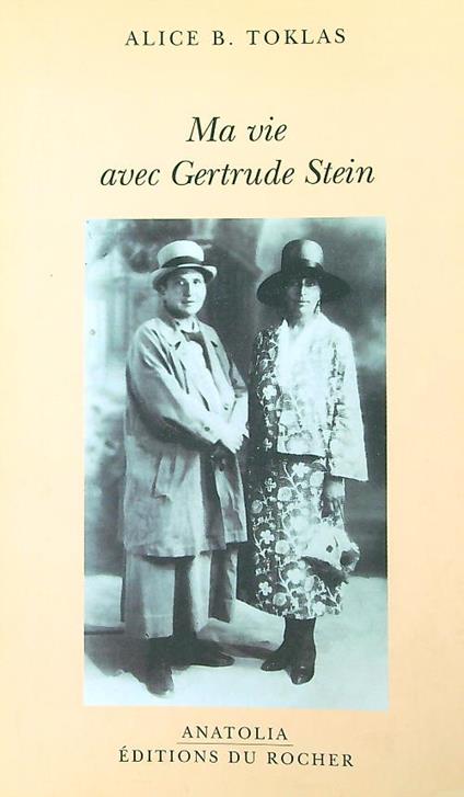 Ma vie avec Gertrude Stein - Alice Toklas - copertina