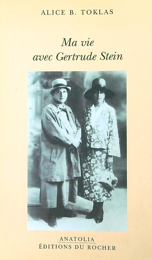 Ma vie avec Gertrude Stein - Alice Toklas - copertina