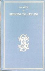 La vita di Benvenuto Cellini