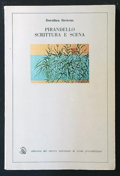Pirandello scrittura e scena