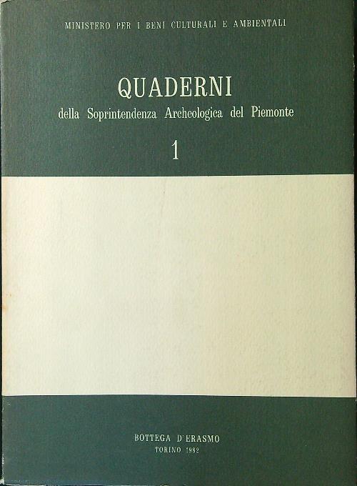 Quaderni della Soprintendenza Archeologica del Piemonte 1