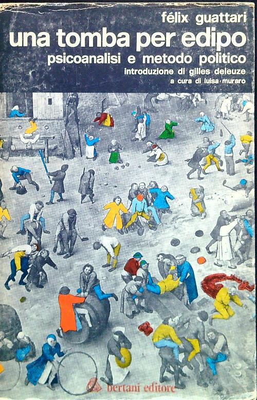 Una tomba per Edipo. Psicoanalisi e metodo politico