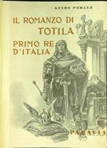 Il romanzo di Totila primo re d'Italia