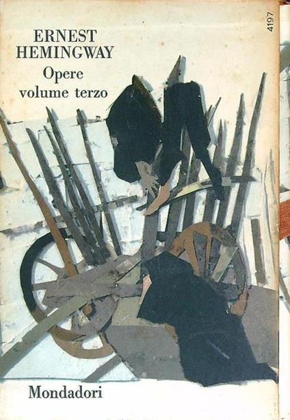 Opere. Vol 3 - Ernest Hemingway - copertina