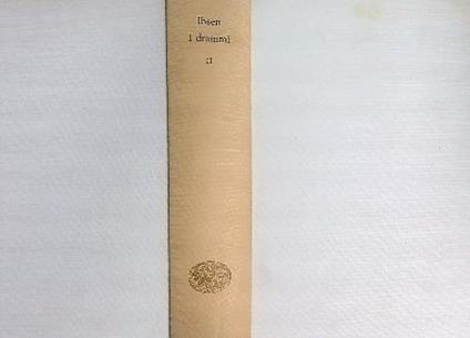 I drammi. volume 2 - Henrik Ibsen - copertina