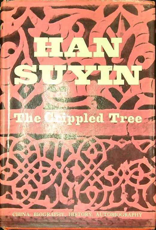 The Crippled Tree - Han Suyin - copertina